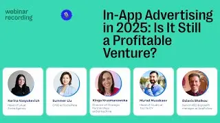 Webinar Replay: The Future of In-App Ads &mdash; Is It Still Worth It in 2025?