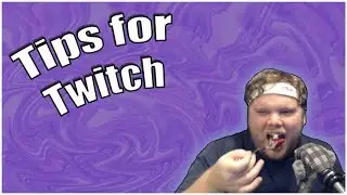 Tips for Streaming - How To Get More Viewers On Twitch (Do Not Actually Follow these tips)
