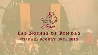 Las Noches de Ronda, “Nights of Gaiety”: Old Spanish Days Fiesta