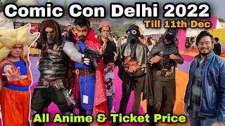 Comic con delhi 2022 - NSIC exibition ground/ Comic con delhi 2022 tickets/ Comic con 2022