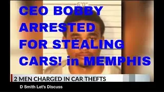 CEO BOBBY arrested in Memphis For stealing CARS!   #youngdolph #ceobobby #straightdrop #memphis
