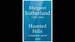 Margaret Sutherland (1897-1984): 