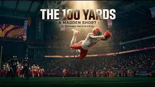 The 100 Yards  - A Madden Short - By filmmaker David Art King