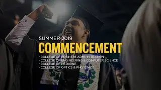 UCF Commencement: August 3, 2019 | Morning Ceremony