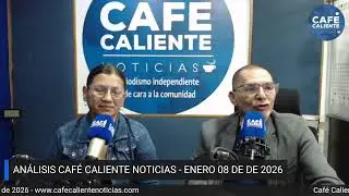 📢 #ENVIVO | PRIMERA EMISIÓN CAFÉ CALIENTE NOTICIAS ENERO 08 DE 2025