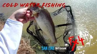 Fx4 Early Spring Fishing San Like Net Review
