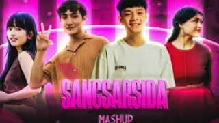 Sangsarsida X Tapna Tapna X Choirabi X Nakna Satluko Mashup