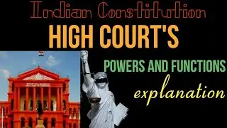 High courts powers and functions