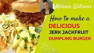 Delicious Jerk Jackfruit Dumpling Burger | Easy Plant-Based Recipe
