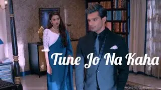 Tune Jo Na Kaha | Prejaj | Mohit Chauhan | Prena😍Mr.Bajaj
