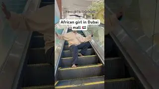 African girl in Dubai mall 🇦🇪 #funny #comedy #dubaimall #realstory #yutubeshorts #yuotubeshorts