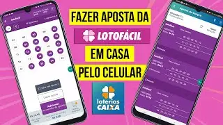 COMO FAZER APOSTA DA LOTOF&Aacute;CIL EM CASA PELO CELULAR ( JOGO ONLINE )