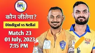 TNPL 2023: Nellai Royal Kings vs. Dindigul Dragons - Match 23 Match - Analysis & Prediction