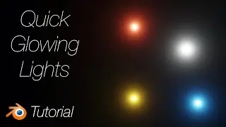 [2.92] Blender Tutorial: Quick Glowing Lights