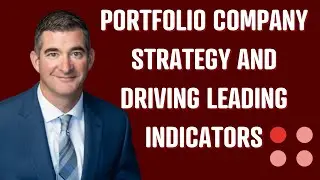 Carl Cox -  Portfolio company strategy and driving leading indicators
