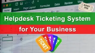 Ticketing System in Excel | Create a Helpdesk Ticketing System in Excel | Advanced Excel #excelvba