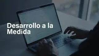 Desarrollo a Medida