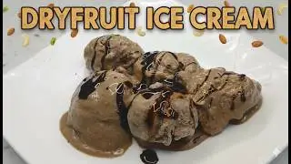Dry Fruit Ice Cream | Healthy Chocolate Dry Fruit Ice Cream Recipe
