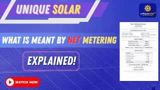 Understanding Net Metering with Unique Solar Turn Sunlight into Savings