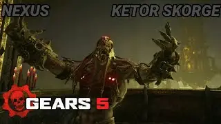 Gears 5 - Ketor Skorge Gameplay - Nexus