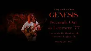 Genesis - Jan. 21st, 1977 - Live at the De Montfort Hall, Leicester, England, UK