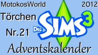 MotokosWorld Sims 3 Adventskalender - T&ouml;rchen21 Unsere Wohnung
