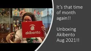 Unboxing Akibento Aug 2021