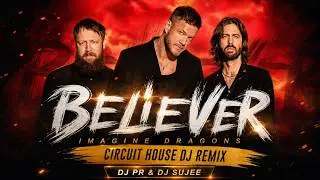 Imagine Dragons  ( Dj Remix ) I DJ PR & DJ SUJEE I @circuitmusicmx
