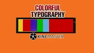 COLORFUL TYPOGRAPHY #kinemaster #typography #kinemastertutorial #edit #editing #colorful #video