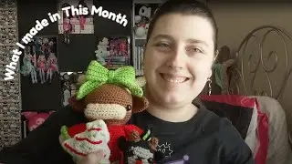 What I made in this Month