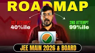 JEE April Attempt 2026: ONLY Roadmap You Need | Boards + JEE Main + Advanced &ndash; All in One Strategy 🚀