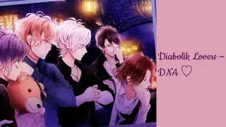 Diabolik Lovers ~ DNA ♡