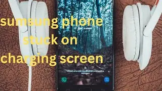 Samsung Phone Stuck on Charging screen with Battery Logo & Lightning Bolt? Here&rsquo;s the Fix!