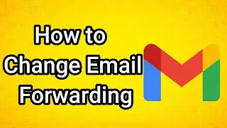 Как изменить пересылку электронной почты в Gmail