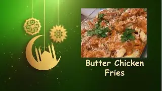 Butter Chicken Fries