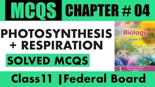 Federal Book Class 11 MCQS | Chap: Bioenergetics | Class 11 | Solved MCQS 