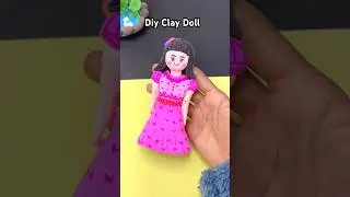 Diy Clay Doll For Kids/#claytoy #claydollforkids #shortfeed #kidsvideo #barbiedoll