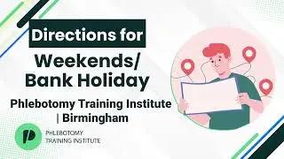 Direction to Phlebotomy Training Institute Birmingham (Weekend Entry Guide)