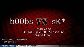 b00bs vs sK* - Grand Final - CTF FallCup 2020