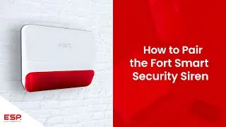 How To Pair The Fort Smart Siren 🚨 - ESP