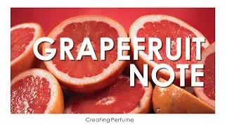 GRAPEFRUIT NOTE