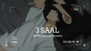 Kamal Raja - 3 Saal (Slowed+Reverb)