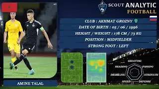 AMINE TALAL (GOALS & ASSISTS) (MIDFIELDER - AKHMAT GROZNY RUSSIA)
