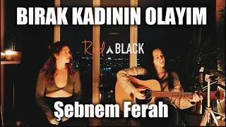 Bırak Kadının Olayım Rednblack Cover ( Şebnem Ferah )