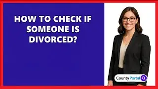 How To Check If Someone Is Divorced?