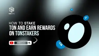 How to stake TON and Earn Rewards on TonStakers
