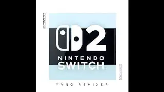 (Reupload) Nintendo Switch 2 - First look trailer - Sparta Sardemanation V2 MJE remix
