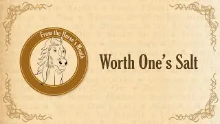 #105 Worth One's Salt