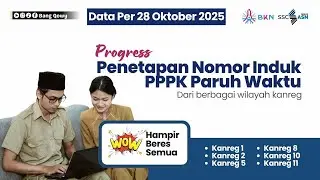 WOW! Progres Penetapan NIP PPPK Paruh Waktu 28 Oktober Hampir Tuntas | Kanreg 1, 2, 5, 8, 10, & 11