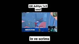 TEAM SOUL VS TEAM ORANGE ROCK OR Aditya 1v3 SouL In VE Scrims Soul vs OR IN Villager eSports #shorts